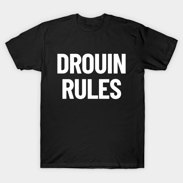 Drouin Rules Victoria Australia Capital City T-Shirt by LegitHooligan